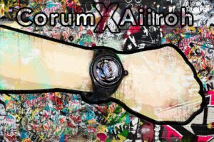 Corum Bubble x Aiiroh, Street Art da indossare
